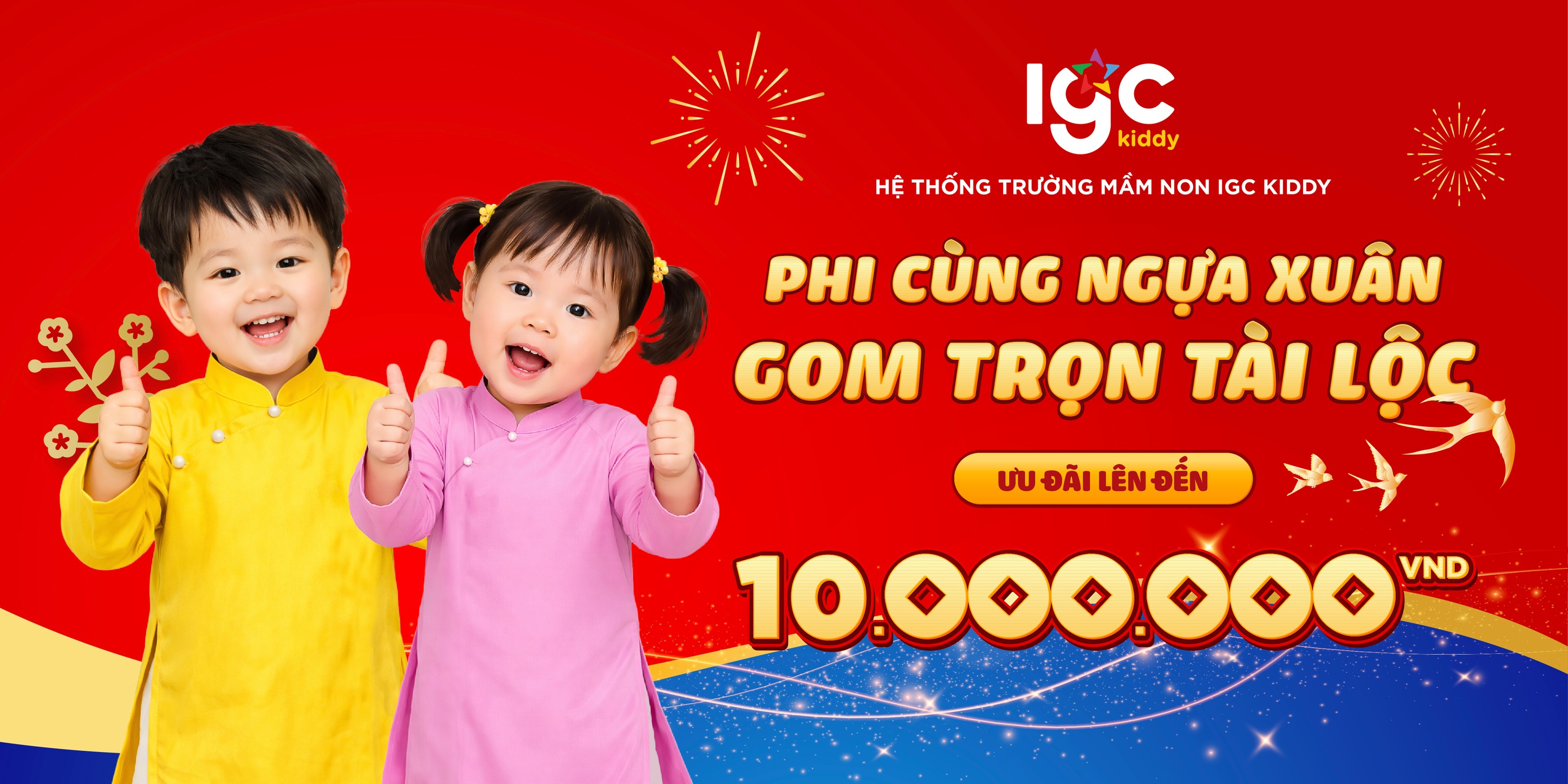 PHI CÙNG NGỰA XUÂN – GOM TRỌN TÀI LỘC  ƯU ĐÃI TẾT 2026 lên đến 10,000,000 VND TỪ IGC KIDDY
